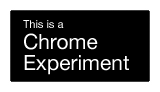 See my Experiment on ChromeExperiments.com